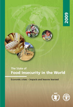 The state of food insecurity in the world 2009