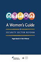 A Womens Guide to Security Sector Reform